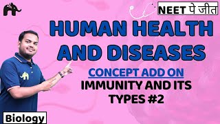 Human Health And Diseases Class 12 Biology NEET  NCERT Chapter 7  Immunity and its types 2 [upl. by Adnicaj998]