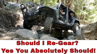 Should You Regear Your Jeep  You Absolutely Should if Want to Run a Tire over 33quot [upl. by Three]