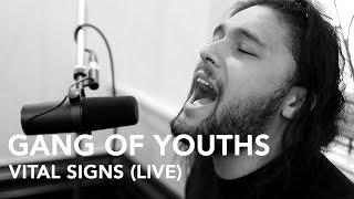 Gang of Youths  Vital Signs Pile TV Live Sessions [upl. by Robert]