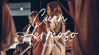 SOS Worship • Cuan Hermoso  Video Oficial Musica Cristiana [upl. by Dracir183]