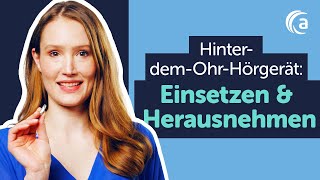 🦻🏻 HdOHörgeräte einsetzen amp herausnehmen  Schritt für Schritt erklärt [upl. by Gleeson]