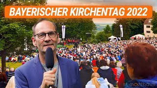 Bayerischer Kirchentag 2022  Das war geboten [upl. by Weisbart]