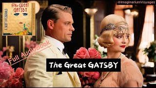 The Great Gatsby  F Scott Fitzgerald  Full AudioBook [upl. by Sanjay57]