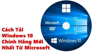 Cách tải windows 10 nguyên gốc mới nhất từ Microsoft ISO file [upl. by Ahsimot171]