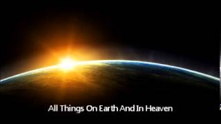 All Things On Earth And In Heaven  James Flanders [upl. by Melva862]