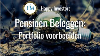 Pensioen Beleggen  Portfolio Voorbeelden voor Beleggen in ETF Vastgoed en Meer [upl. by Jethro]