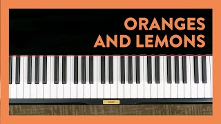 Oranges and Lemons  Hoffman Academy Piano Lesson 59 [upl. by Tarton]