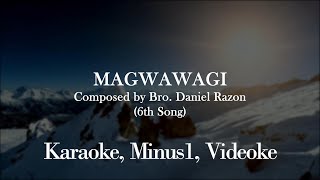 Magwawagi MCGI songs Karaoke Minus1 Videoke [upl. by Rebmat]