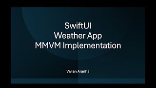 Weather App MVVM Implementation Learn SwiftUI through Projects [upl. by Ahsets]