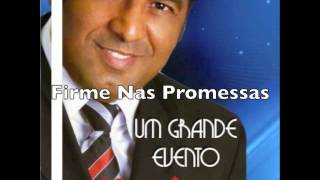 Firme Nas Promessas do Jesus  Marcos Antonio [upl. by Cotsen]