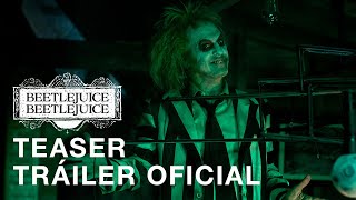 BEETLEJUICE BEETLEJUICE  Teaser Tráiler Oficial [upl. by Aurelius]