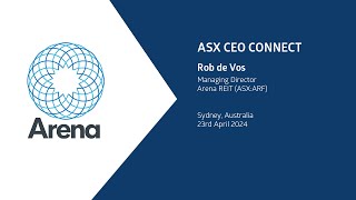 ASX CEO Connect April 2024  Arena REIT ASXARF [upl. by Aramas]