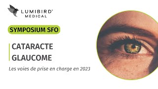 SFO 2023  Symposium Laser  Cataracte Glaucome  les nouvelles voies de prise en charge en 2023 [upl. by Ytoc359]