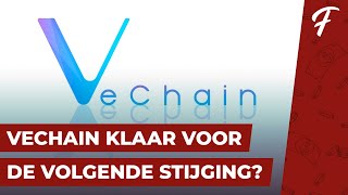 VECHAIN OP HET PUNT OM FLINK TE GAAN STIJGEN [upl. by Elak]