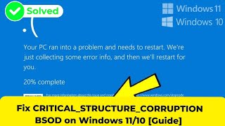 Fix CRITICALSTRUCTURECORRUPTION BSOD on Windows 1110 Guide 2024 [upl. by Maller432]