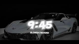 945 SLOWED ReverbSONG songs slowedandreverb [upl. by Simonsen]