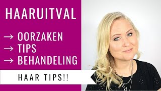 HAARUITVAL  OORZAKEN TIPS amp BEHANDELING  Wat is de oplossing  Dazzling Beauty [upl. by Gusella]