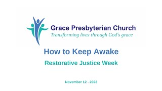 Grace Presbyterian Church  How to Keep Awake  November 12  2023 [upl. by Ehc]