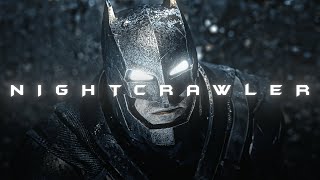 Batman  Nightcrawler  4K [upl. by Vary]