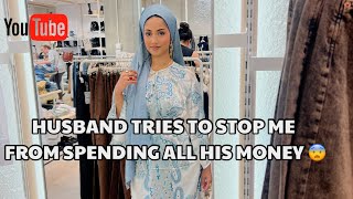 HUSBAND TRIES TO STOP ME FROM SPENDING ALL HIS MONEY dailyvlogs [upl. by Engis]