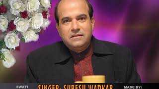 TUMKO MUBARAK HO YEH SHADI  Singer Suresh Wadkar  ALBUM BEWAFA SANAM [upl. by Rocray]