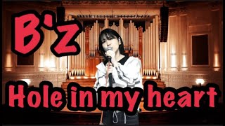 【私が女版B’ｚ】hole in my heartB’ｚ VerAsumi [upl. by Savart]