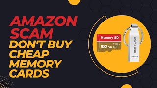 Amazon Scam  Dont Buy Cheap Memory Cards [upl. by Tniassuot]