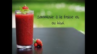 Smoothie à la fraise et au kiwi [upl. by Arte]