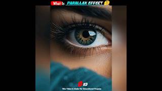 Parallax Effect  What Is Parallax Effect 🤯 shorts shortsfeed facts viral [upl. by Holmes]