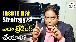 30How to Trade with Inside Bar Strategy I Nifty Master I Murthy Naidu [upl. by Isdnyl812]