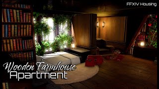 Wooden Farmhouse Apartment  FFXIV Housing [upl. by Alastair]