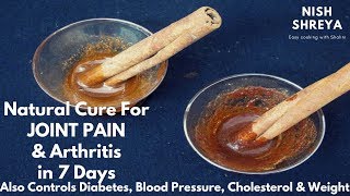 Natural Cure For Joint Pain amp Arthritis in 7 Days  जोड़ो के दर्द में राहत 7 दिनों में [upl. by Uzziel]