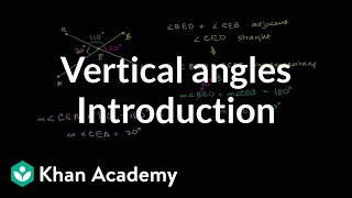 Introduction to vertical angles  Angles and intersecting lines  Geometry  Khan Academy [upl. by Ailero]