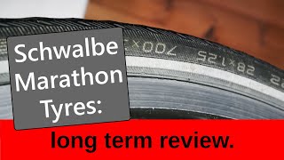 Schwalbe Marathon Tyres long term review [upl. by Jairia]