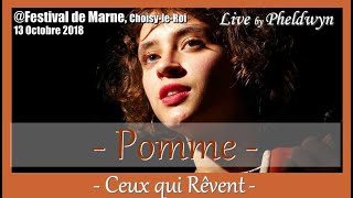 Pomme  Ceux qui Rêvent Festival de Marne ChoisyleRoi 13 oct 2018 [upl. by Fillender]