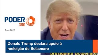 Donald Trump declara apoio à reeleição de Bolsonaro [upl. by Clower]