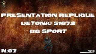 AirSoft Review 7  Detonic 51672  BG Sport  FR [upl. by Alejoa]