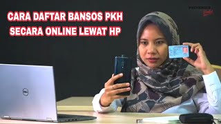 Cara Daftar Bansos PKH Secara Online via HP di Aplikasi cekbansos Agar Dapat Bantuan dari Pemerintah [upl. by Joselow]