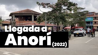 Llegada a Anorí 2022  Pueblos de Colombia [upl. by Sedda943]