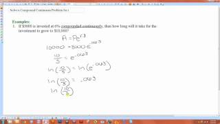 Solving Continuously Compounding Interest Formula for Time [upl. by Ehrsam]