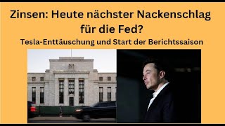 Zinsen Heute nächster Nackenschlag für die Fed Videoausblick [upl. by Ebonee949]