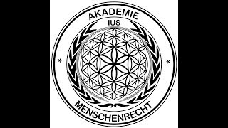 Menschenrecht TV  Akademie Menschenrecht  völkerrechtlich absolute Legitimation [upl. by Paulie]