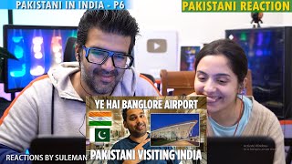 Pakistani Couple Reacts To Pakistani In India  Bangalore Airport  Full Tour amp Details  Bengaluru [upl. by Matusow]