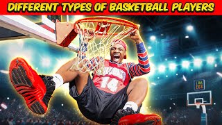 Different types of Basketball Players  ft DarrylMayes [upl. by Akessej481]