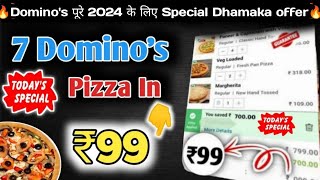 7 Dominos pizza ₹99 में🎉🍕🤯Dominos pizza offerDominos pizza offers for todaydominos coupon code [upl. by Nallek]