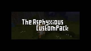 the Asphyxious CustomPack  Official Trailer [upl. by Aelber]