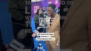 DC Young Fly Raps Eminem 🔥 And Then Roasts Him 😂 [upl. by Fulmis]