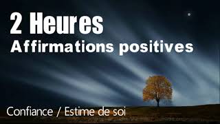 Affirmations positives pour la confiance en soi et lestime de soi avec musique relaxante [upl. by Iaverne]