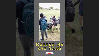 Matter Ho gya Yaar minivlog dailylife vlog shorts youtubeshorts [upl. by Primaveras193]