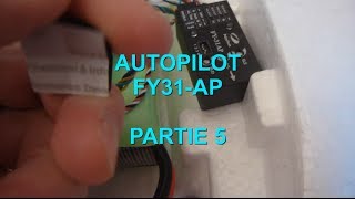 FY31AP  TUTO partie 5  AUTOPILOTE FEYUTECH  explications aide branchements réglages UAV DRONE [upl. by Noek671]